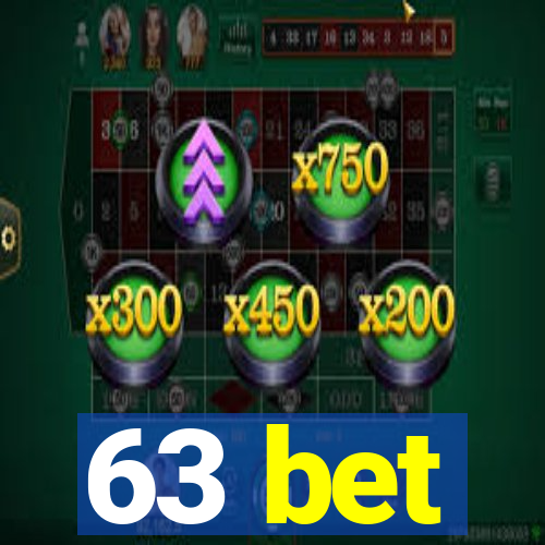 63 bet